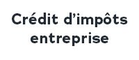 crédit d'impôts entreprise