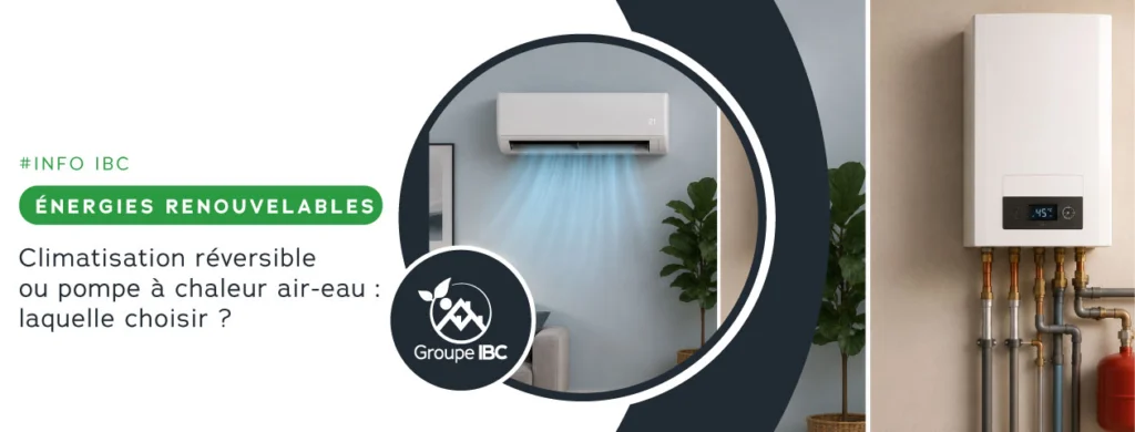 clim réversible vs PAC air-eau